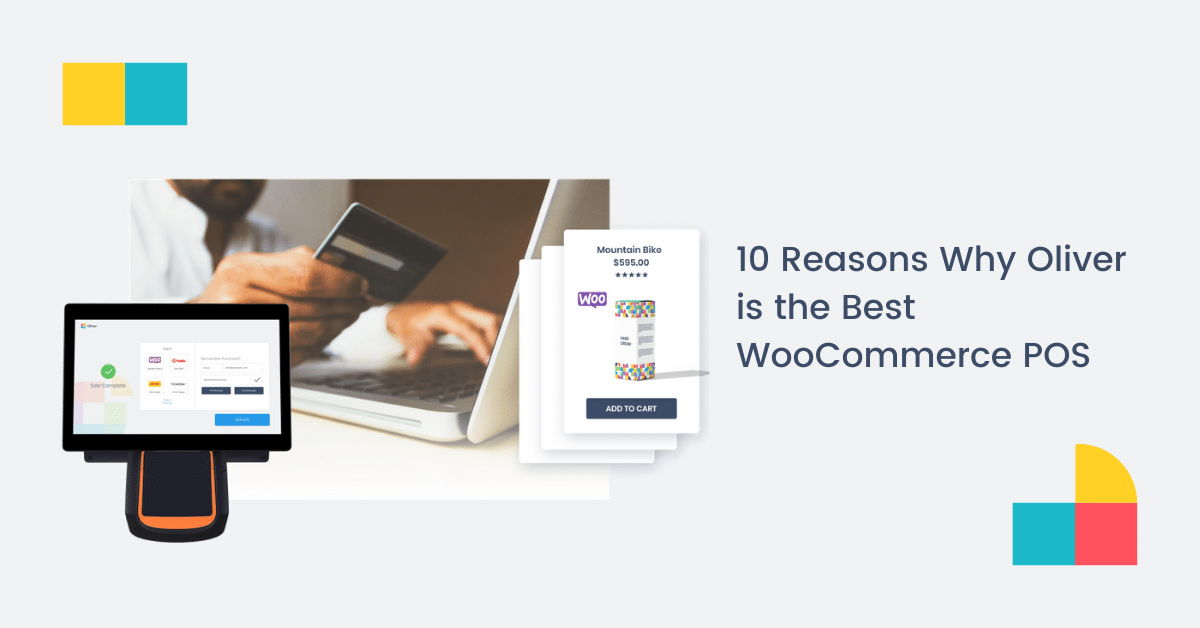 10 कारण क्यों Oliver सबसे अच्छा WooCommerce POS है