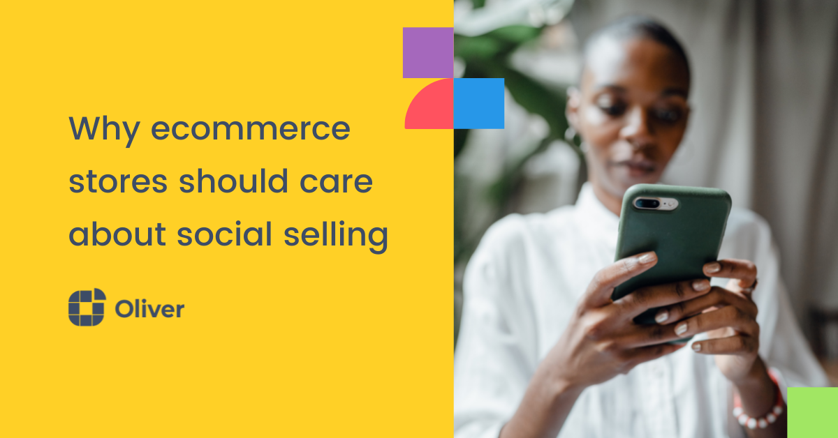 Why Should eCommerce Stores Care About Social Selling?