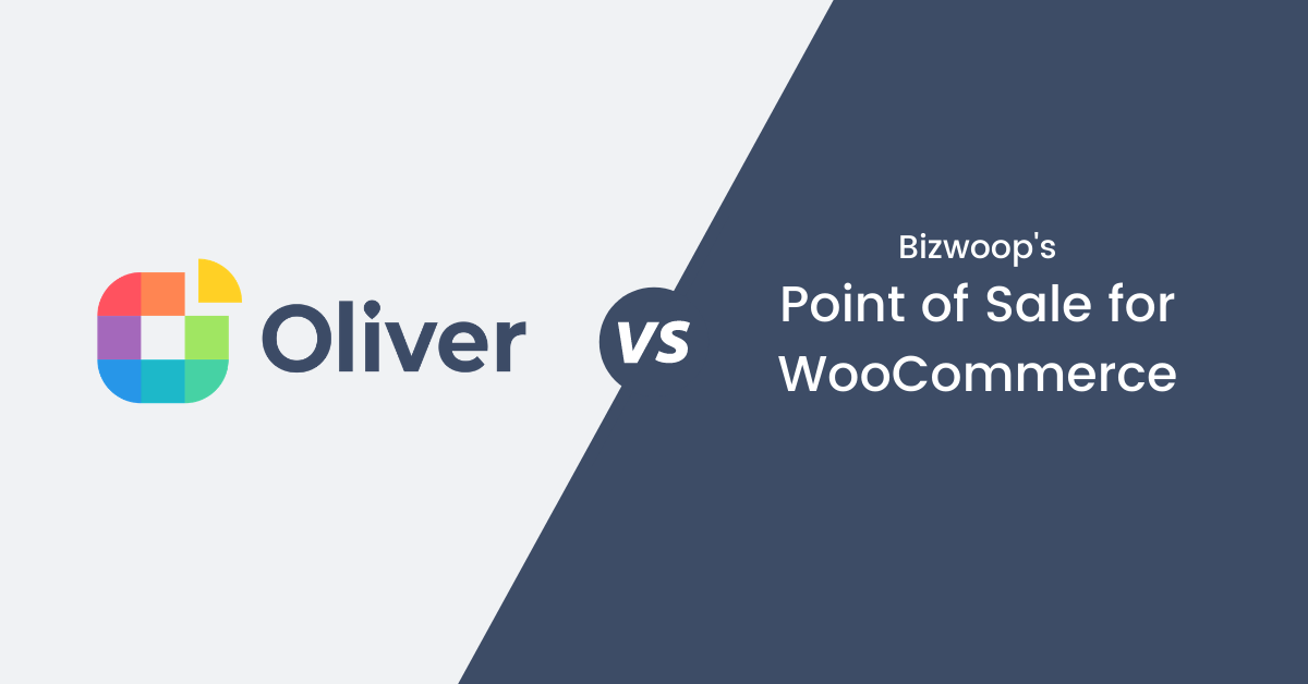 Oliver POS vs. Point of Sale (POS) for WooCommerce