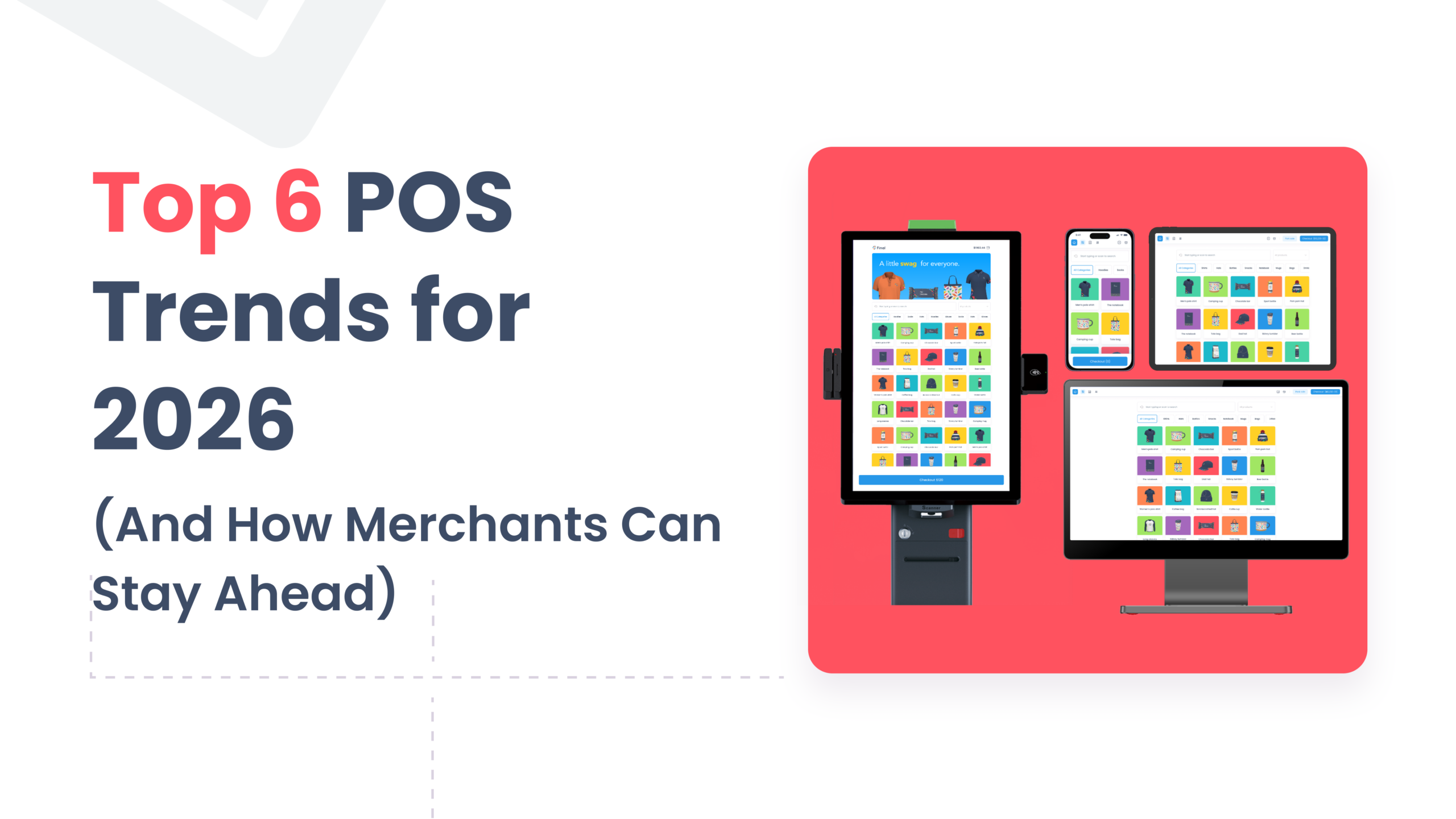 Top 6 POS Trends for 2026 to Keep Merchants Ahead | Final POS