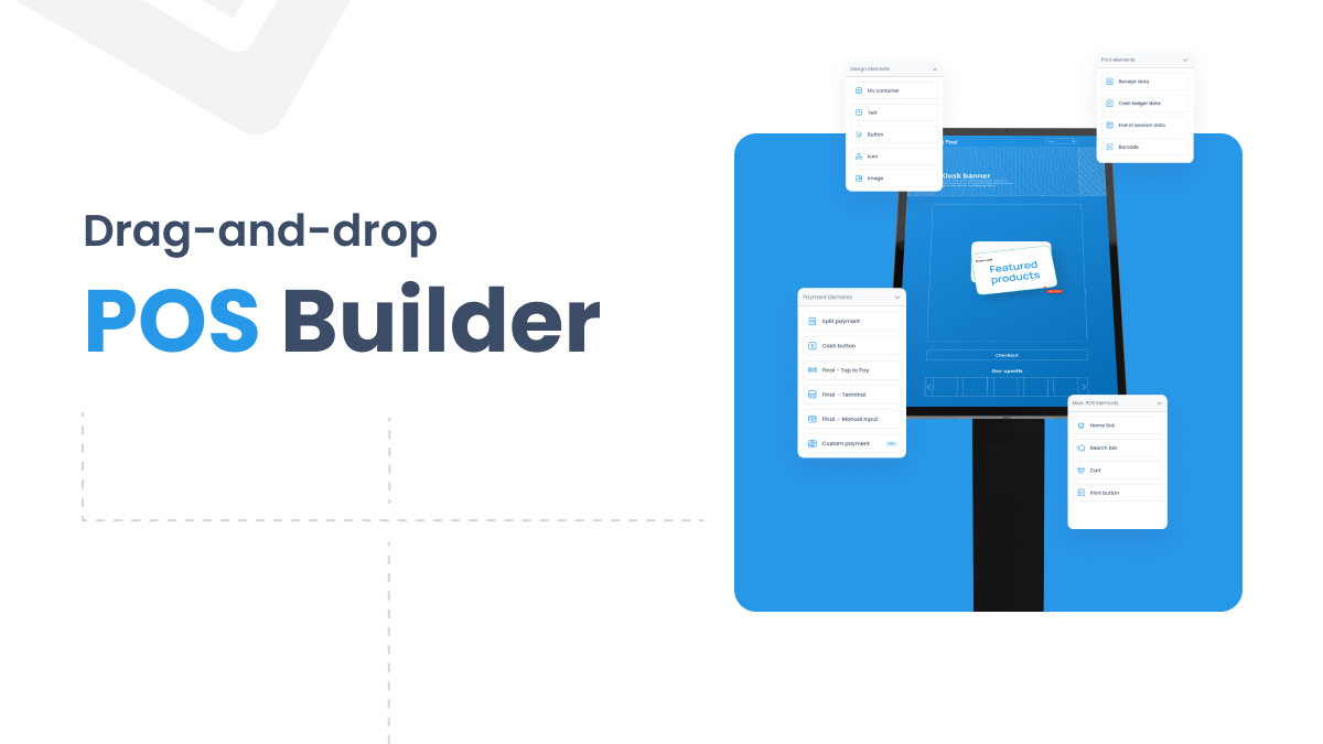 Drag and Drop POS Builder vs. Traditional POS | Final POS