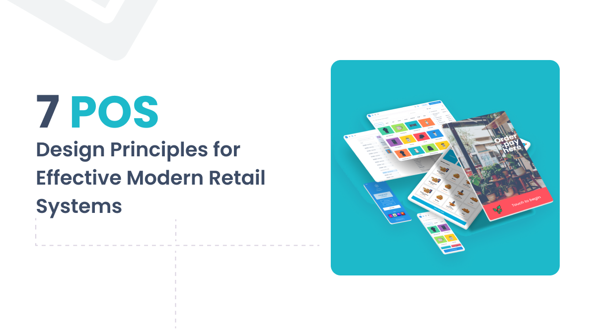 POS System Design: 7 Key Principles for Retail | Final POS